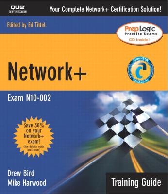 Network+ Training Guide - Bird, Drew, and Harwood, Mike