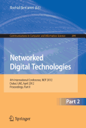 Networked Digital Technologies, Part II: 4th International Conference, Ndt 2012, Dubai, Uae, April 24-26, 2012. Proceedings, Part II