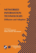 Networked Information Technologies: Diffusion and Adoption