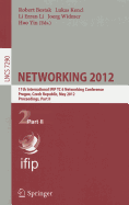 Networking 2012: 11th International IFIP TC 6 Networking Conference, Prague, Czech Republic, May 21-25, 2012, Proceedings, Part I