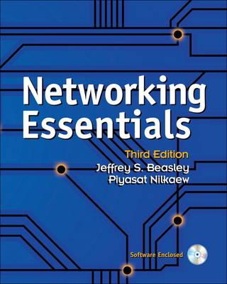 Networking Essentials - Beasley, Jeffrey S, and Nilkaew, Piyasat