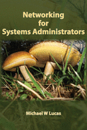 Networking for Systems Administrators