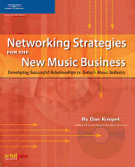 Networking Strategies for the New Music Business