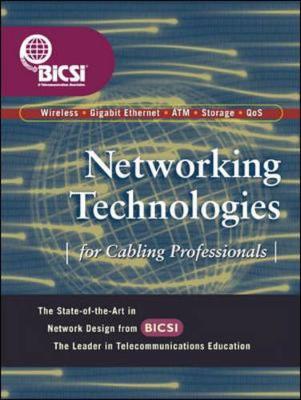 Networking Technologies for Cabling Professionals - BICSI