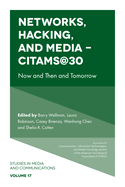 Networks, Hacking and Media - CITAMS@30: Now and Then and Tomorrow