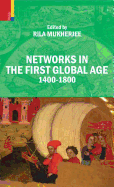 Networks in the First Global Age 1400-1800