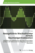 Netzgefhrte Wechselrichter mittels Raumzeigermodulation