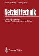 Netzleittechnik: Informationstechnik Fur Den Betrieb Elektrischer Netze