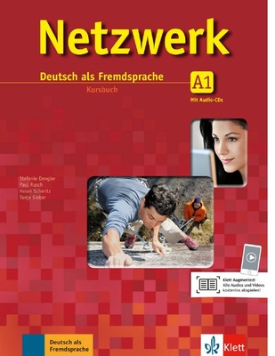 Netzwerk A1 - Deutsch als Fremdsprache Kursbuch - with audio and video downloads - Dengler, Stefanie, and Mayr-Sieber, Tanja, and Schmitz, Helen