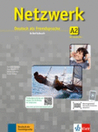 Netzwerk: Arbeitsbuch A2 mit 2 Audio-CDs