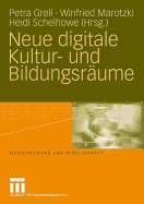 Neue Digitale Kultur- Und Bildungsrume