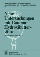 Neue Untersuchungen mit Gamma-Hydroxibutters?ure