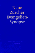 Neue Zurcher Evangeliensynopse