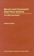 Neural and Concurrent Real-Time Systems: The Sixth Generation
