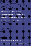 Neural Codes and Distributed Representations: Foundations of Neural Computation