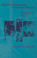Neural Computation of Pattern Motion: Modeling Stages of Motion Analysis in the Primate Visual Cortex - Sereno, Margaret E
