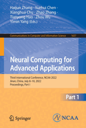 Neural Computing for Advanced Applications: Third International Conference, NCAA 2022, Jinan, China, July 8-10, 2022, Proceedings, Part I