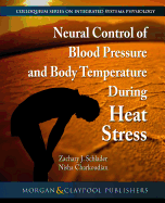 Neural Control of Blood Pressure and Body Temperature During Heat Stress