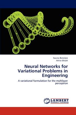Neural Networks for Variational Problems in Engineering - Banerjee, Sourav, and Ghosh, Aritra