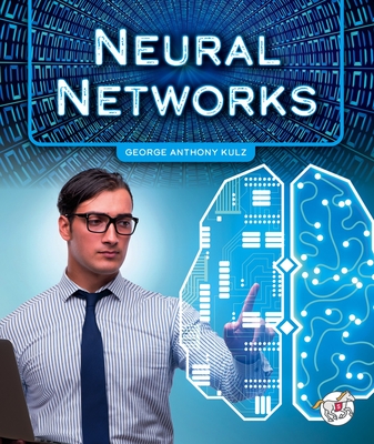 Neural Networks - Kulz, George Anthony