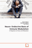 Neuro- Endocrine Basis of Immune Modulation