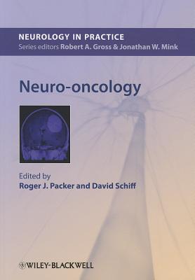 Neuro-Oncology - Packer, Roger J (Editor), and Schiff, David (Editor)