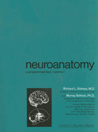 Neuroanatomy: A Programmed Text