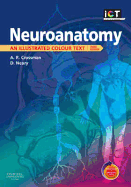 Neuroanatomy: An Illustrated Colour Text with Student Consult Online Access - Crossman, Alan R, PhD, Dsc, and Neary, David, MD, Frcp