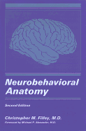 Neurobehavioral Anatomy: Second Edition