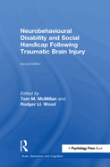 Neurobehavioural Disability and Social Handicap Following Traumatic Brain Injury