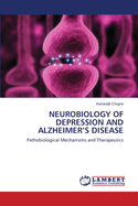 Neurobiology of Depression and Alzheimer's Disease