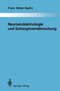 Neuroendokrinologie Und Schizophrenieforschung