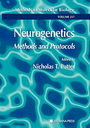 Neurogenetics: Methods and Protocols