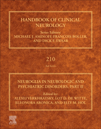 Neuroglia in Neurologic and Psychiatric Disorders, Part II: Volume 210