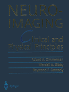 Neuroimaging: Clinical and Physical Principles