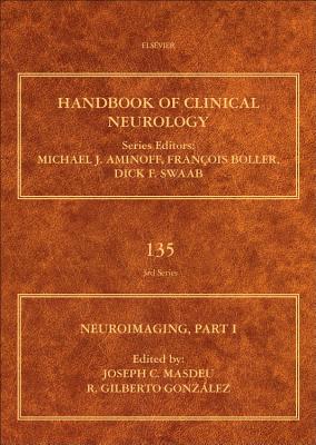 Neuroimaging, Part I - Masdeu, Joseph C. (Volume editor), and Gonzalez, R. Gilberto (Volume editor)