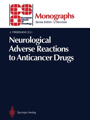 Neurological Adverse Reactions to Anticancer Drugs - Hildebrand, Jerzy (Editor)