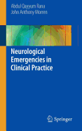 Neurological Emergencies in Clinical Practice