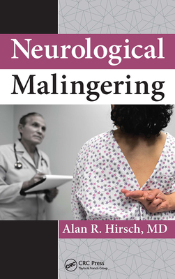 Neurological Malingering - Hirsch, Alan R. (Editor)