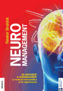 Neuromanagement Nueva Edicin: Del Management al Neuromanagement