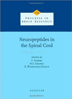 Neuropeptides in Spinal Cord - Nyberg, F, and Sharma, H S, and Wiesenfeld-Hallin, Z