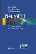 NeuroPET: Positron Emission Tomography in Neuroscience and Clinical Neurology