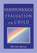 Neuropsychological Evaluation of the Child