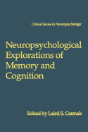 Neuropsychological Explorations of Memory and Cognition: Essay in Honor of Nelson Butters