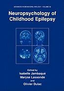 Neuropsychology of Childhood Epilepsy