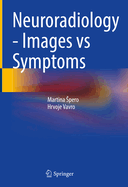 Neuroradiology - Images Vs Symptoms