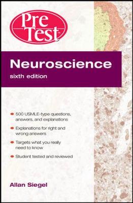 Neuroscience: PreTest Self-Assessment and Review - Siegel, Allan, Dr., PhD