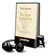 Neurosis and Human Growth - Horney, Karen, M.D.
