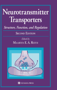 Neurotransmitter Transporters: Structure, Function, and Regulation