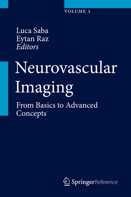 Neurovascular Imaging: From Basics to Advanced Concepts - Saba, Luca (Editor), and Raz, Eytan (Editor)